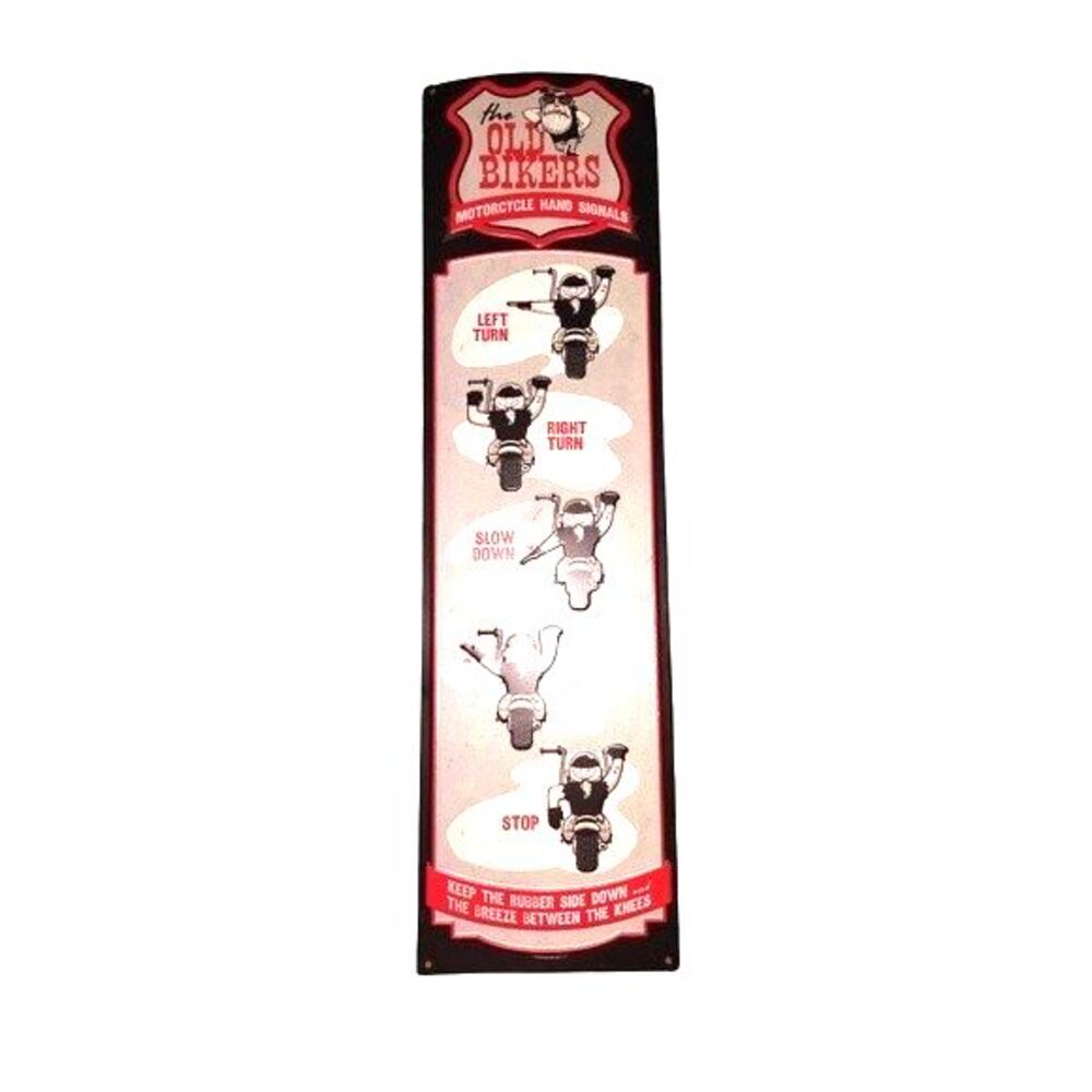 Open Roads‎ Brand "The Old Bikers Motorcycle Hand Signals" Metal Sign 24"X6.5".